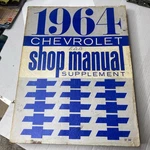 Original 1964 Chevrolet Shop Manual Supplement. Fixed Price $17.95.
