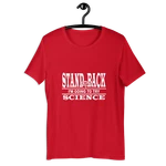 Stand Back I'm Going To Try Science T-shirt Funny Tee. Fixed Price $24.50.
